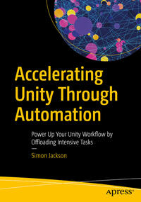 Accelerating Unity Through Automation