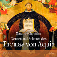 Denken und Schauen des Thomas von Aquin