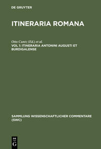 Itineraria Romana / Itineraria Antonini Augusti et Burdigalense