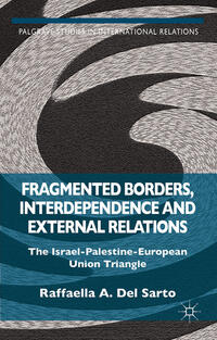 Fragmented Borders, Interdependence and External Relations