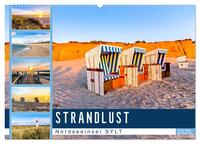 STRANDLUST Nordseeinsel Sylt (Wandkalender 2025 DIN A2 quer), CALVENDO Monatskalender