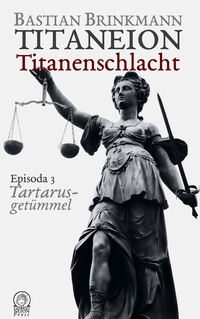 Titaneion Titanenschlacht - Episoda 3: Tartarusgetümmel