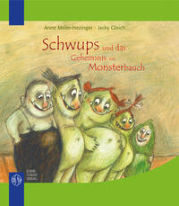 Schwups und das Geheimnis im Monsterbauch