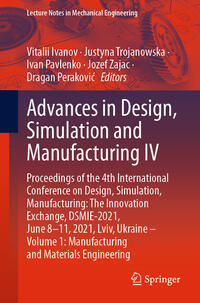 Advances in Design, Simulation and Manufacturing IV