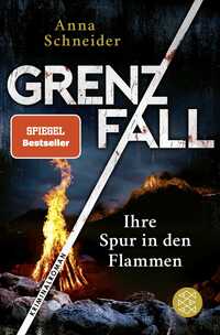 Grenzfall – Ihre Spur in den Flammen