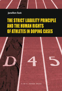 The Strict Liability Principles and the Human Rights of Athletes in Doping Cases