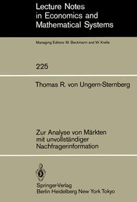 Zur Analyse von Märkten mit unvollständiger Nachfragerinformation