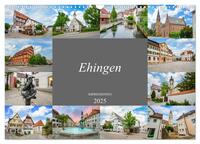 Ehingen Impressionen (Wandkalender 2025 DIN A3 quer), CALVENDO Monatskalender