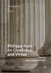 Philippa Foot on Goodness and Virtue