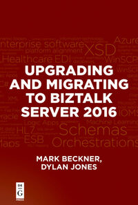 Upgrading and Migrating to BizTalk Server 2016