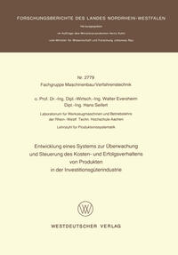 Entwicklung eines Systems zur Überwachung und Steuerung des Kosten- und Erfolgsverhaltens von Produkten in der InvestitionsgÜterindustrie