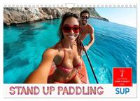 Stand up paddling - SUP (Wandkalender 2025 DIN A4 quer), CALVENDO Monatskalender