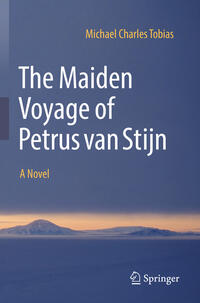 The Maiden Voyage of Petrus van Stijn