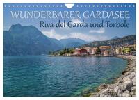 WUNDERBARER GARDASEE Riva del Garda und Torbole (Wandkalender 2025 DIN A4 quer), CALVENDO Monatskalender