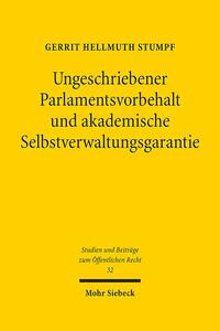 Ungeschriebener Parlamentsvorbehalt und akademische Selbstverwaltungsgarantie