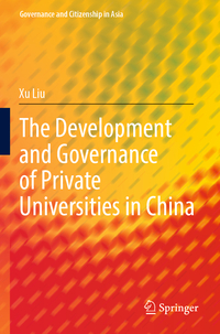 The Development and Governance of Private Universities in China