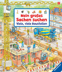 Sachen suchen - Mein großes Sachen suchen: Viele, viele Baustellen