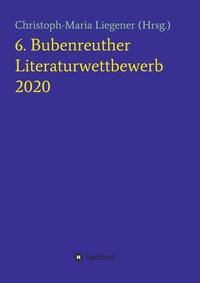 6. Bubenreuther Literaturwettbewerb