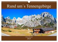 Rund um´s Tennengebirge (Wandkalender 2025 DIN A3 quer), CALVENDO Monatskalender