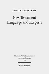 New Testament Language and Exegesis