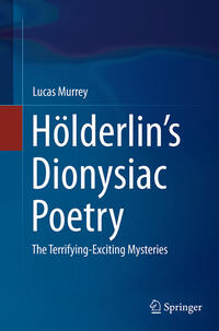 Hölderlin’s Dionysiac Poetry