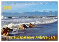 Urlaubsparadies Antalya-Lara (Tischkalender 2025 DIN A5 quer), CALVENDO Monatskalender