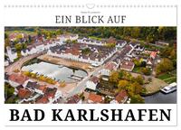 Ein Blick auf Bad Karlshafen (Wandkalender 2025 DIN A3 quer), CALVENDO Monatskalender