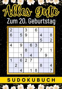 20 Geburtstag Geschenk | Alles Gute zum 20. Geburtstag - Sudoku