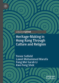 Heritage-Making in Hong Kong Through Culture and Religion