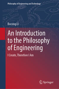 An Introduction to the Philosophy of Engineering