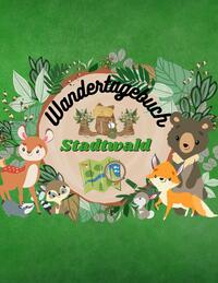 Wandertagebuch Stadtwald für Kinder Wanderbuch