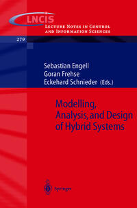 Modelling, Analysis and Design of Hybrid Systems