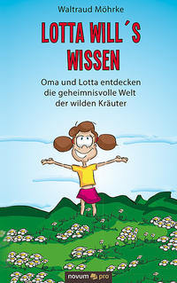 Lotta will's wissen