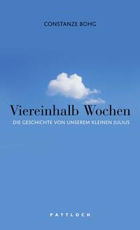 Viereinhalb Wochen