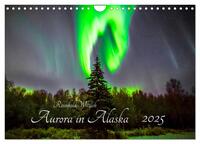 Aurora in Alaska (Wandkalender 2025 DIN A4 quer), CALVENDO Monatskalender