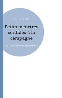 Petits meurtres sordides à la campagne