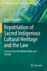 Repatriation of Sacred Indigenous Cultural Heritage and the Law