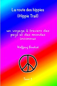 Sur terre et sur mer / La Route des Hippies