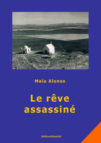 Le rêve assassiné