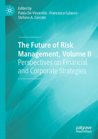 The Future of Risk Management, Volume II