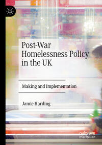 Post-War Homelessness Policy in the UK