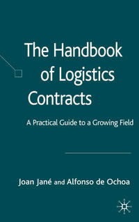 The Handbook of Logistics Contracts