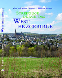 Streifzüge durch das Westerzgebirge