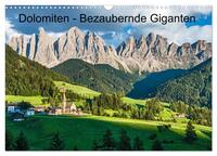 Dolomiten - Bezaubernde Giganten (Wandkalender 2025 DIN A3 quer), CALVENDO Monatskalender