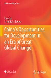 China’s Opportunities for Development in an Era of Great Global Change