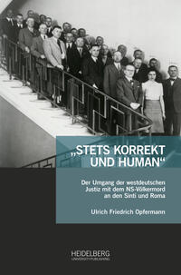 „Stets korrekt und human“