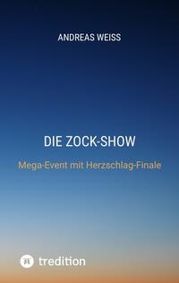 Die Zock-Show