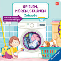 Spielen, hören, staunen - Zuhause