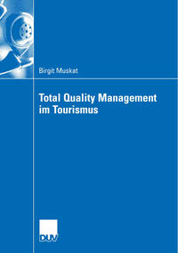 Total Quality Management im Tourismus