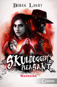 Skulduggery Pleasant (Band 12) - Wahnsinn